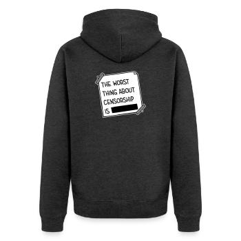 Le pire dans la censure, c’est l’ironie amusante - Veste à capuche bio Premium Unisexe - anthracite chiné - Dos - Nico (187cm)