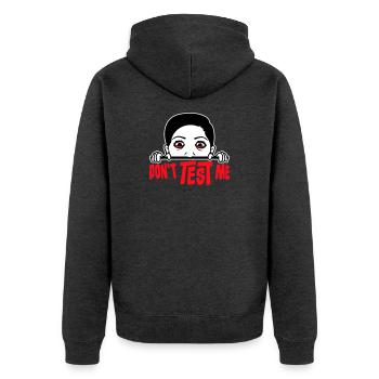 Ne me teste pas femme coquine, citation drôle avec le logo - Veste à capuche bio Premium Unisexe - anthracite chiné - Dos - Nico (187cm)