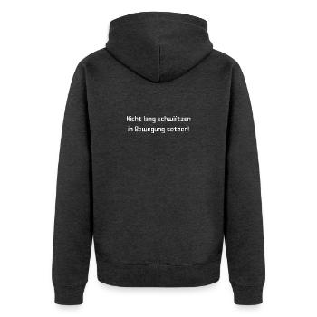 Nicht lang schwätzen, in Bewegung setzen! - Unisex Premium Bio Zip Hoodie - Anthrazit meliert - Hinten - Nico (187cm)