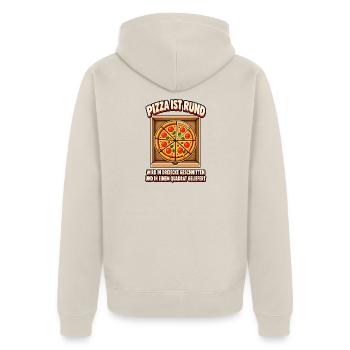 Pizza ist rund – lustiges Pizza T-Shirt - Unisex Premium Bio Zip Hoodie - Beige - Hinten - Thijin (182cm)