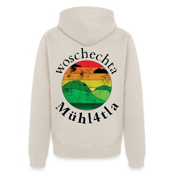woschechta Mühl4tla-waschechter Mühl4tler, Dialekt - Unisex Premium Bio Zip Hoodie - Beige - Hinten - Thijin (182cm)