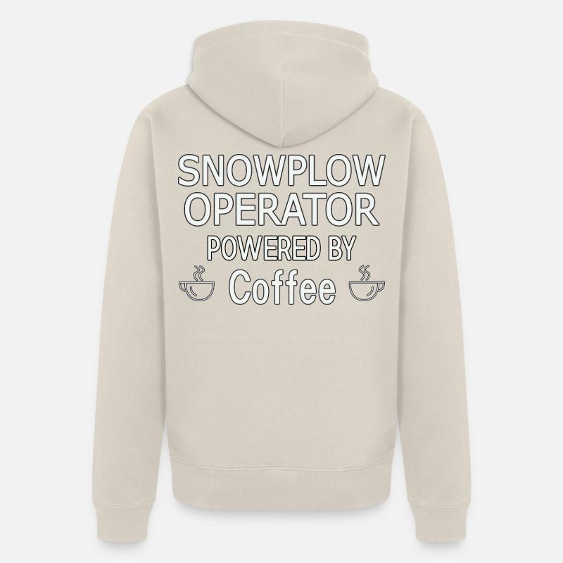 Snowplow Operator Powered Coffee Schneepflugfahrer - Unisex Premium Bio Zip Hoodie - Beige