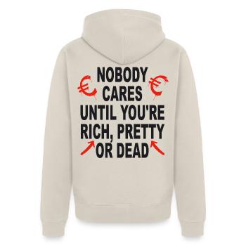 Rich Pretty Or Dead - Dark Humor - Meme - Unisex Premium Bio Zip Hoodie - Beige - Hinten - Thijin (182cm)