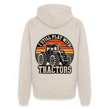 I Still Play With Tractors - Unisex Premium Bio Zip Hoodie - Beige - Hinten - Thijin (182cm)