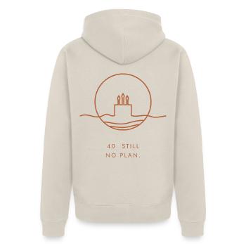 40. Geburtstagsgeschenk – 40. Immer noch kein Plan. - Unisex Premium Bio Zip Hoodie - Beige - Hinten - Thijin (182cm)