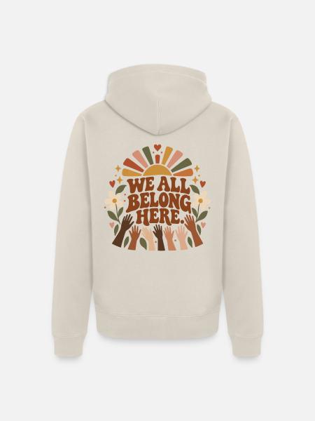 We All Belong Here - Unisex Premium Bio Zip Hoodie - Beige
