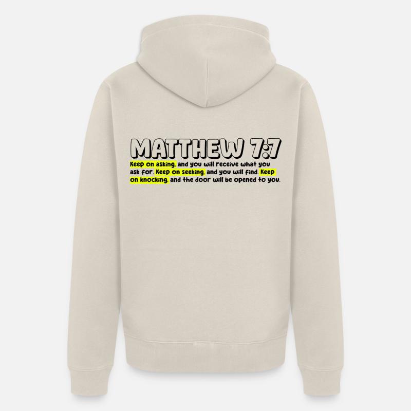 Matthieu 7:7 | Citation de la Bible - Veste à capuche bio Premium Unisexe - beige