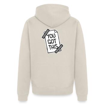 You Got This Motivierend Inspirierend Spruch Zitat - Unisex Premium Bio Zip Hoodie - Beige - Hinten - Thijin (182cm)