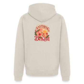 In A World Be Kind Tropical - Unisex Premium Bio Zip Hoodie - Beige - Hinten - Thijin (182cm)