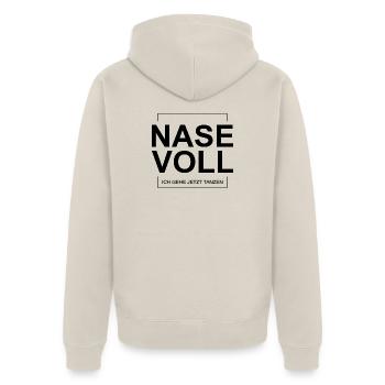Nase voll – Ich geh jetzt tanzen - Techno - Unisex Premium Bio Zip Hoodie - Beige - Hinten - Thijin (182cm)