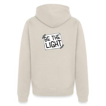Be The Light Motivierend Positivität Spruch Logo - Unisex Premium Bio Zip Hoodie - Beige - Hinten - Thijin (182cm)