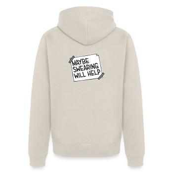 Maybe Swearing Will Help Sarkastisch Spruch Grafik - Unisex Premium Bio Zip Hoodie - Beige - Hinten - Thijin (182cm)