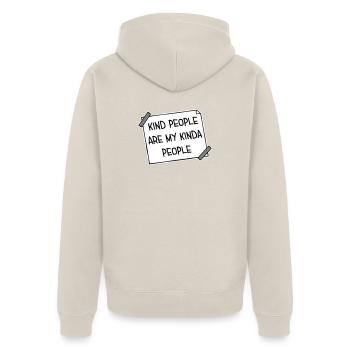 Kind People Are My Kinda People Friendliness - Unisex Premium Organic Zip Hoodie - beige - Back - Thijin (182cm)