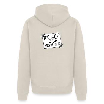 Too Cute To Be Neurotypical Lustig Autismus Logo - Unisex Premium Bio Zip Hoodie - Beige - Hinten - Thijin (182cm)