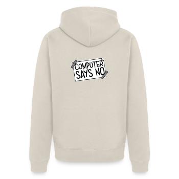 L’ordinateur dit pas de technique drôle de nerd programmeur - Veste à capuche bio Premium Unisexe - beige - Dos - Thijin (182cm)