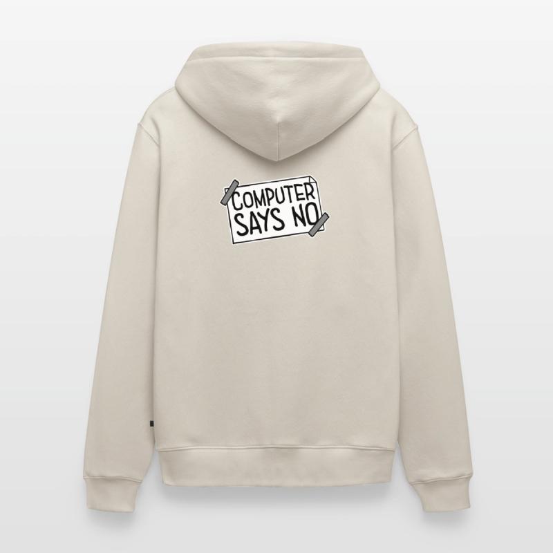 Computer Says No Lustig Programmierer Nerd Technik Unisex Premium Bio Zip Hoodie
