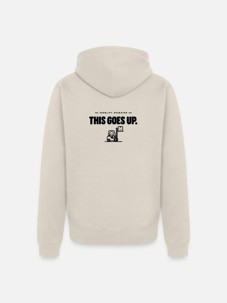 Gabelstaplerfahrer – Das geht nach oben. - Unisex Premium Bio Zip Hoodie - Beige
