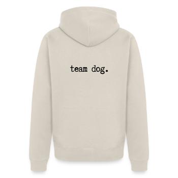 team dog - Unisex Premium Organic Zip Hoodie - beige - Back - Thijin (182cm)
