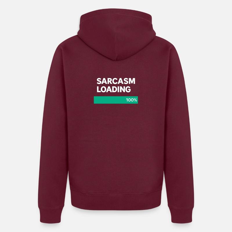 Sarcasm Loading Indication Unisex Premium Organic Zip Hoodie