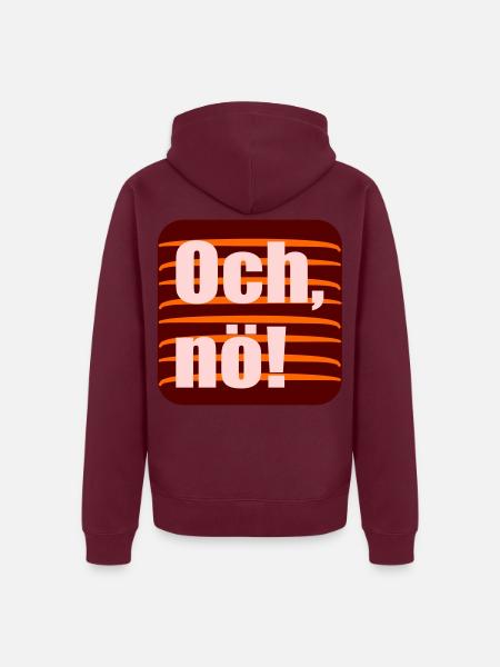 Och nö, Enttäuschung - Unisex Premium Bio Zip Hoodie - Burgunderrot