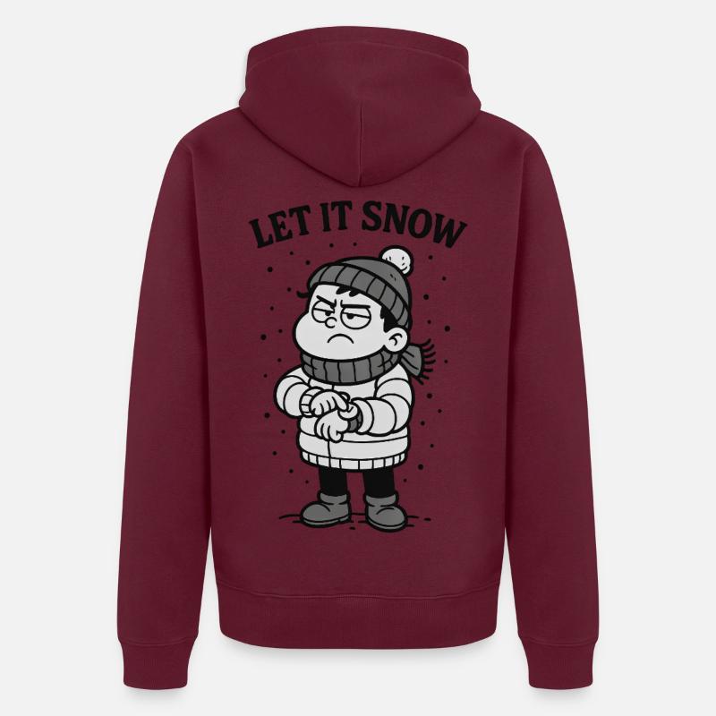 Let It Snow Already Weihnachten Unisex Premium Bio Zip Hoodie