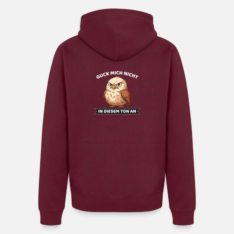 Ne me regarde pas sur ce ton, chouette qui dit Veste à capuche bio Premium Unisexe