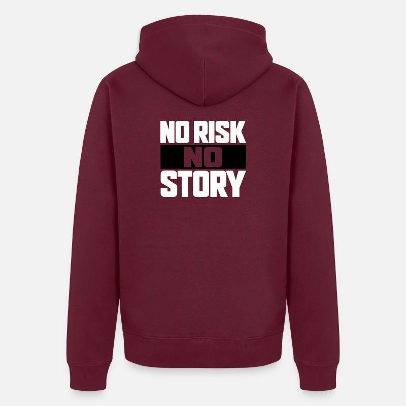 No Risk No Story Unisex Premium Bio Zip Hoodie