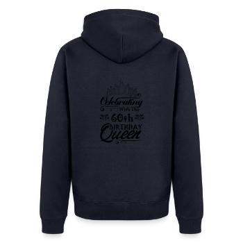 Celebrating With The 60th Birthday Queen - Unisex Premium Organic Zip Hoodie - navy - Back - Nico (187cm)