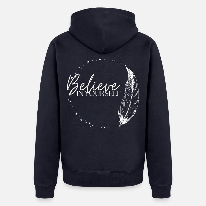 Croyez en vous - Veste à capuche bio Premium Unisexe - bleu marine