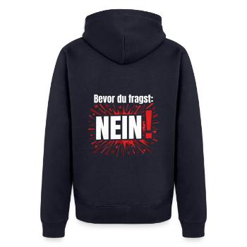 Bevor Du fragst Nein Lustiges Design Humor Nope No - Unisex Premium Bio Zip Hoodie - Navy - Hinten - Nico (187cm)