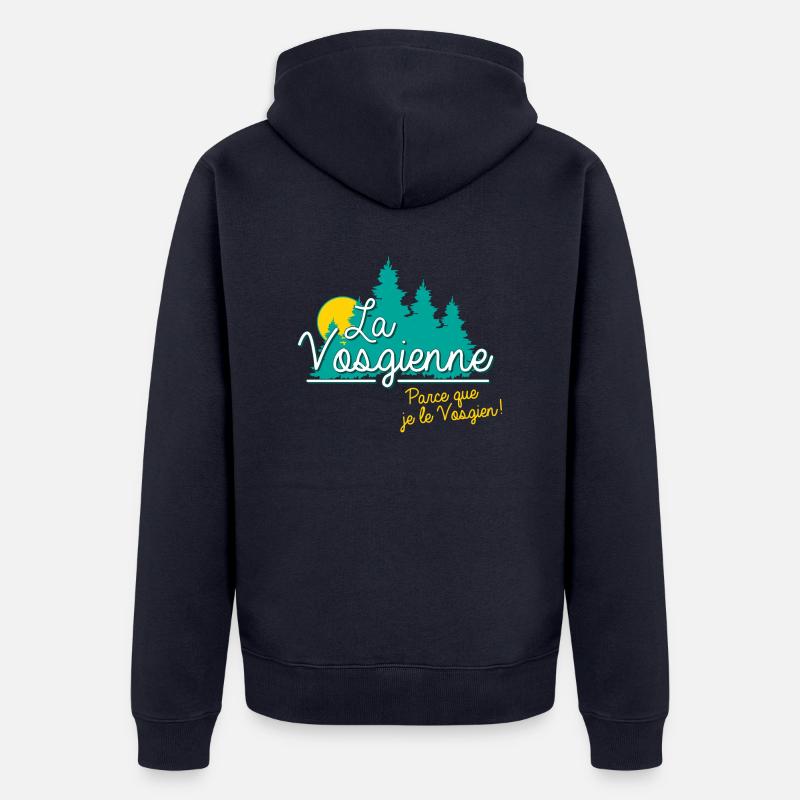 Lorraine Parce que je le Vosgien. - Veste à capuche bio Premium Unisexe - bleu marine