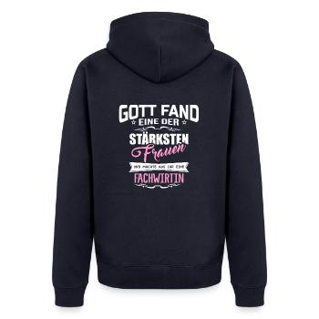 Gott fand eine der stärksten Frauen...FACHWIRTIN - Unisex Premium Bio Zip Hoodie - Navy - Hinten - Nico (187cm)