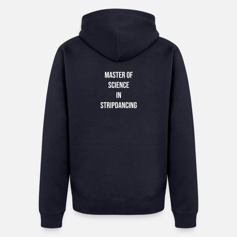 Maître en sciences en striptease - Veste à capuche bio Premium Unisexe - bleu marine