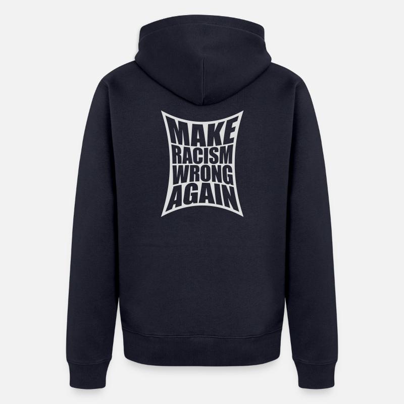 make racism wrong again - Unisex Premium Bio Zip Hoodie - Navy