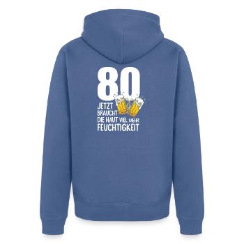 80 Geburtstag Bier Männer Lustiger Spruch - Unisex Premium Bio Zip Hoodie - Taubenblau - Hinten - Nico (187cm)