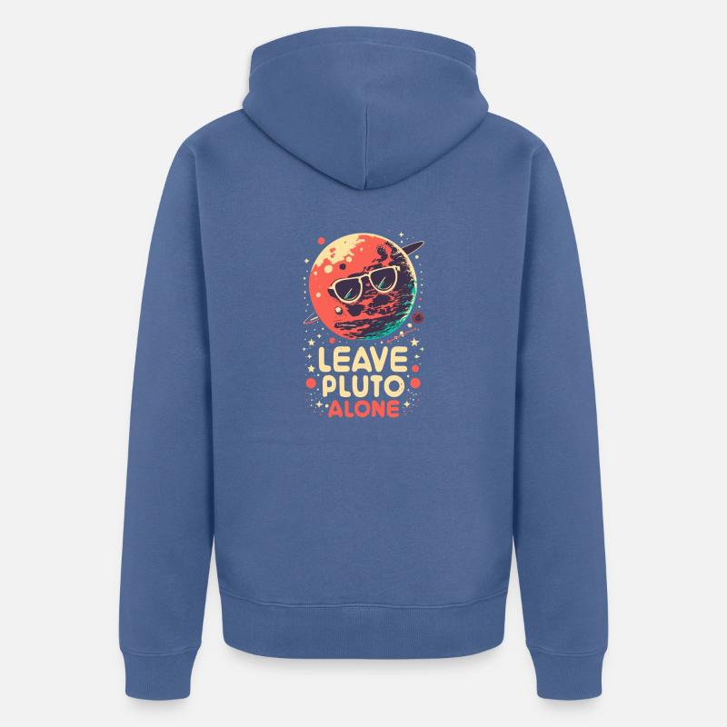 Leave Pluto Alone - Veste à capuche bio Premium Unisexe - bleu pigeon