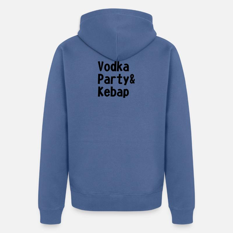 Vodka Party et kebab - Veste à capuche bio Premium Unisexe - bleu pigeon