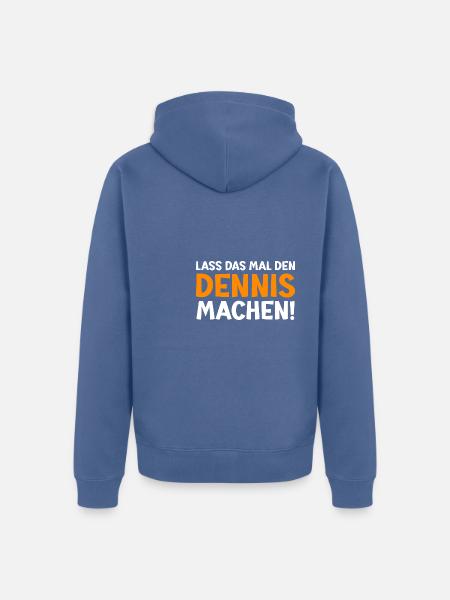 Dennis Vorname Dennis Spruch - Unisex Premium Bio Zip Hoodie - Taubenblau