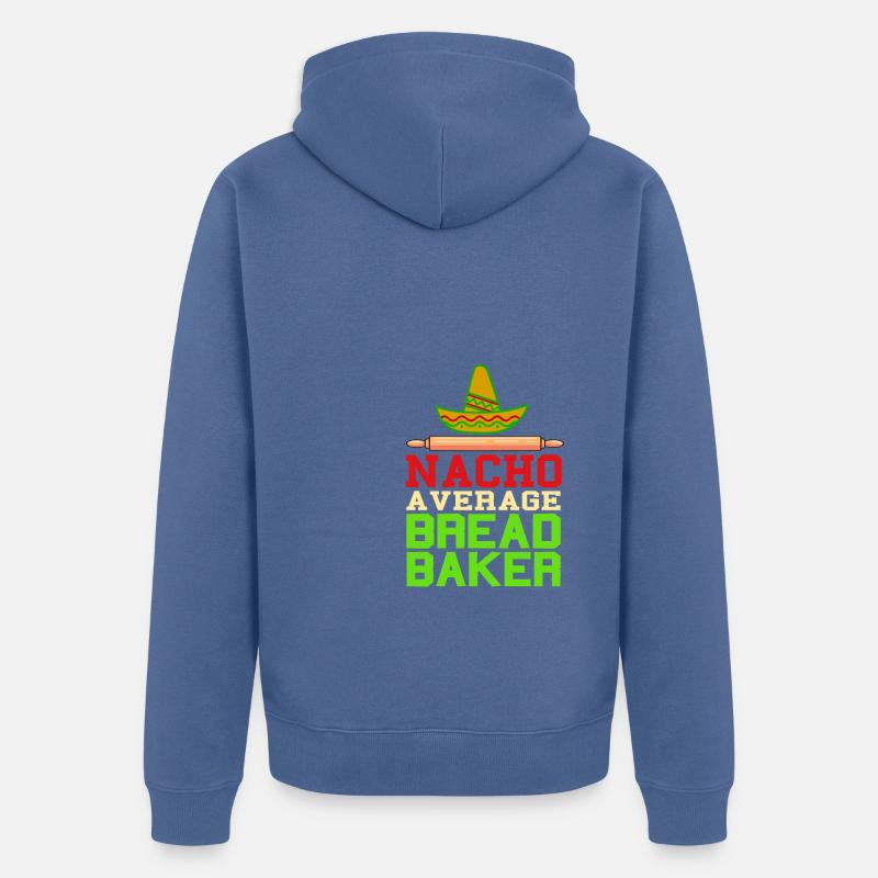 Nacho a verage bread baker - Unisex Premium Bio Zip Hoodie - Taubenblau