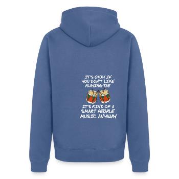 Kind of a smart people music anyway. - Unisex Premium Bio Zip Hoodie - Taubenblau - Hinten - Nico (187cm)