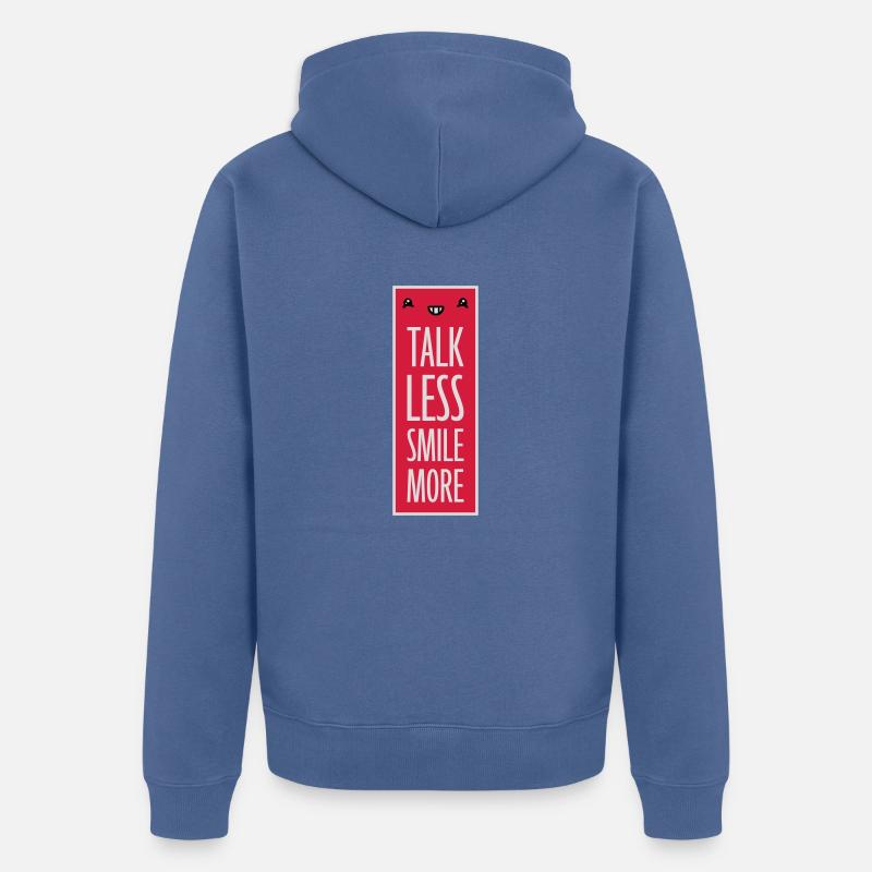talk less smile more - Unisex Premium Bio Zip Hoodie - Taubenblau