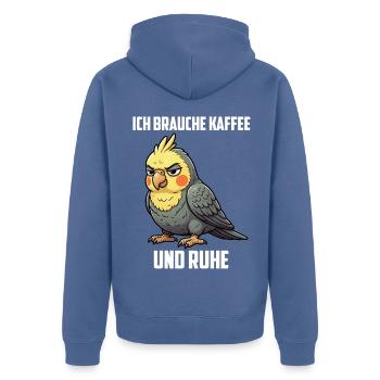Ich Brauche Kaffee und Ruhe Nymphensittich Sittich - Unisex Premium Bio Zip Hoodie - Taubenblau - Hinten - Nico (187cm)