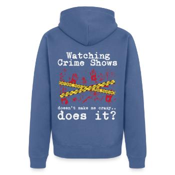 Crime-show-fan True-crime-zubehör - Unisex Premium Bio Zip Hoodie - Taubenblau - Hinten - Nico (187cm)