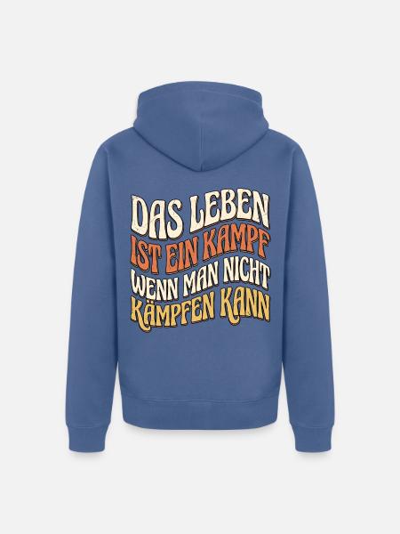 Lebensweisheit Kampfkunst Spruch - Unisex Premium Bio Zip Hoodie - Taubenblau