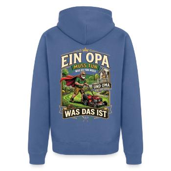 EIN Opa muss tun, was Oma SAGT - Unisex Premium Bio Zip Hoodie - Taubenblau - Hinten - Nico (187cm)