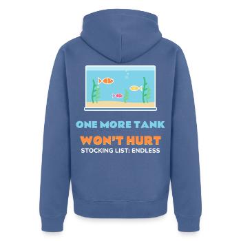 Ein weiteres Aquarium schadet nicht. Komisches Aquarium - Unisex Premium Bio Zip Hoodie - Taubenblau - Hinten - Nico (187cm)