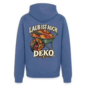 Laub ist auch Deko – Gartenhumor - Unisex Premium Bio Zip Hoodie - Taubenblau - Hinten - Nico (187cm)