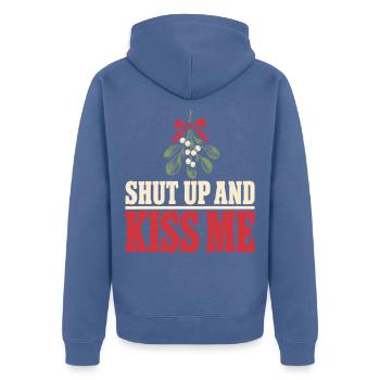 Shut Up And Kiss Me Küss Mich Einfach Valentinstag - Unisex Premium Bio Zip Hoodie - Taubenblau - Hinten - Nico (187cm)