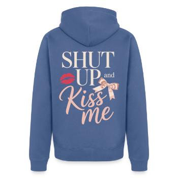 Shut Up And Kiss Me Küss Mich Einfach Valentinstag - Unisex Premium Bio Zip Hoodie - Taubenblau - Hinten - Nico (187cm)