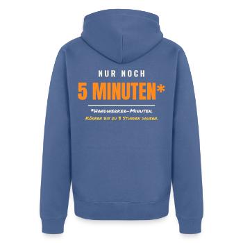 Nur noch 5 Minuten – Handwerker Minuten - Unisex Premium Bio Zip Hoodie - Taubenblau - Hinten - Nico (187cm)